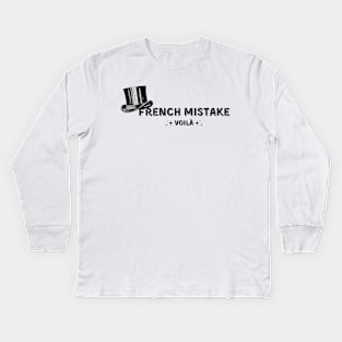 French Mistake Voilà Kids Long Sleeve T-Shirt